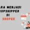 Cara dropship Shopee